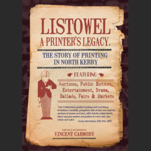 Listowel a Printers Legacy
